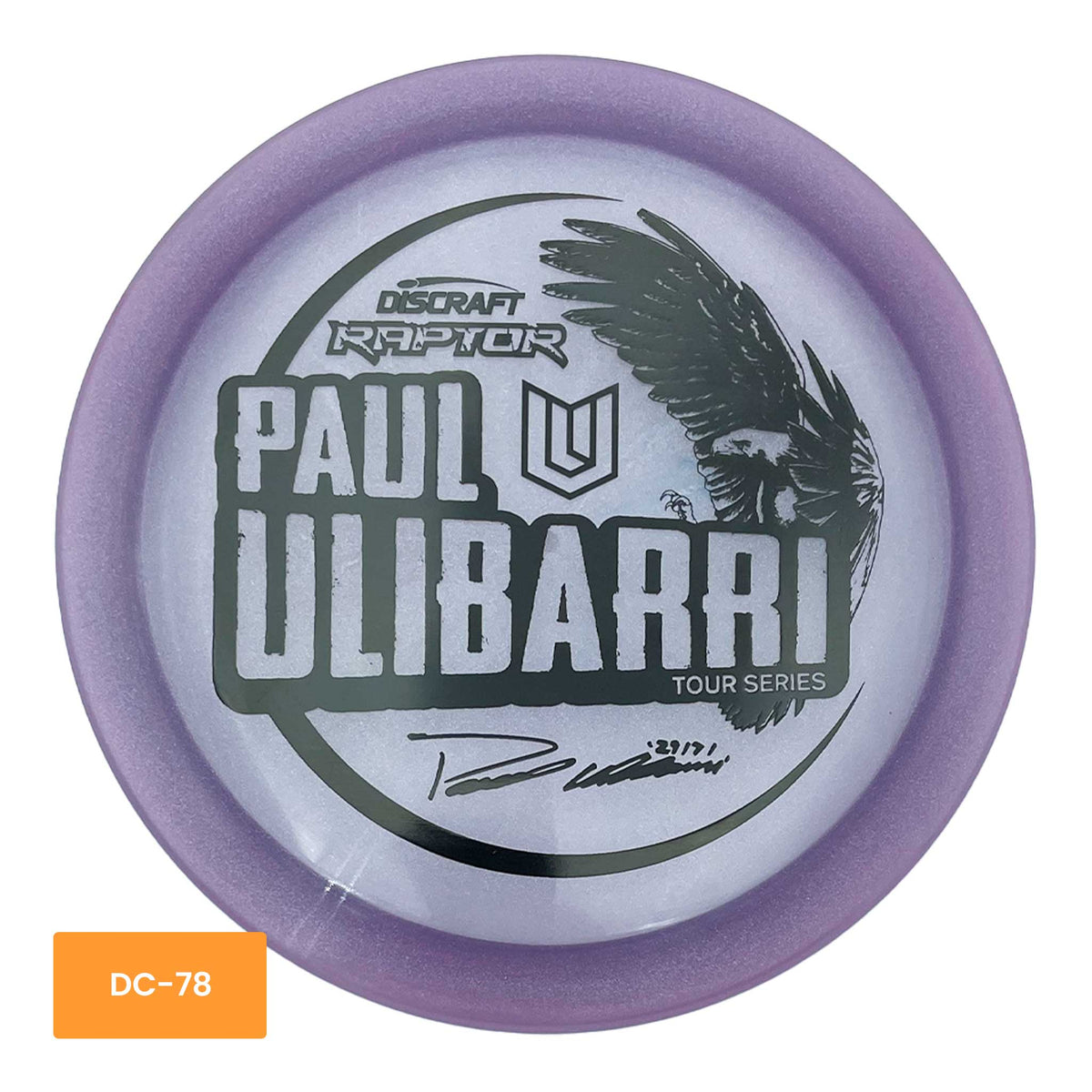 Discraft 2021 Paul Ulibarri Tour Series Raptor distance driver